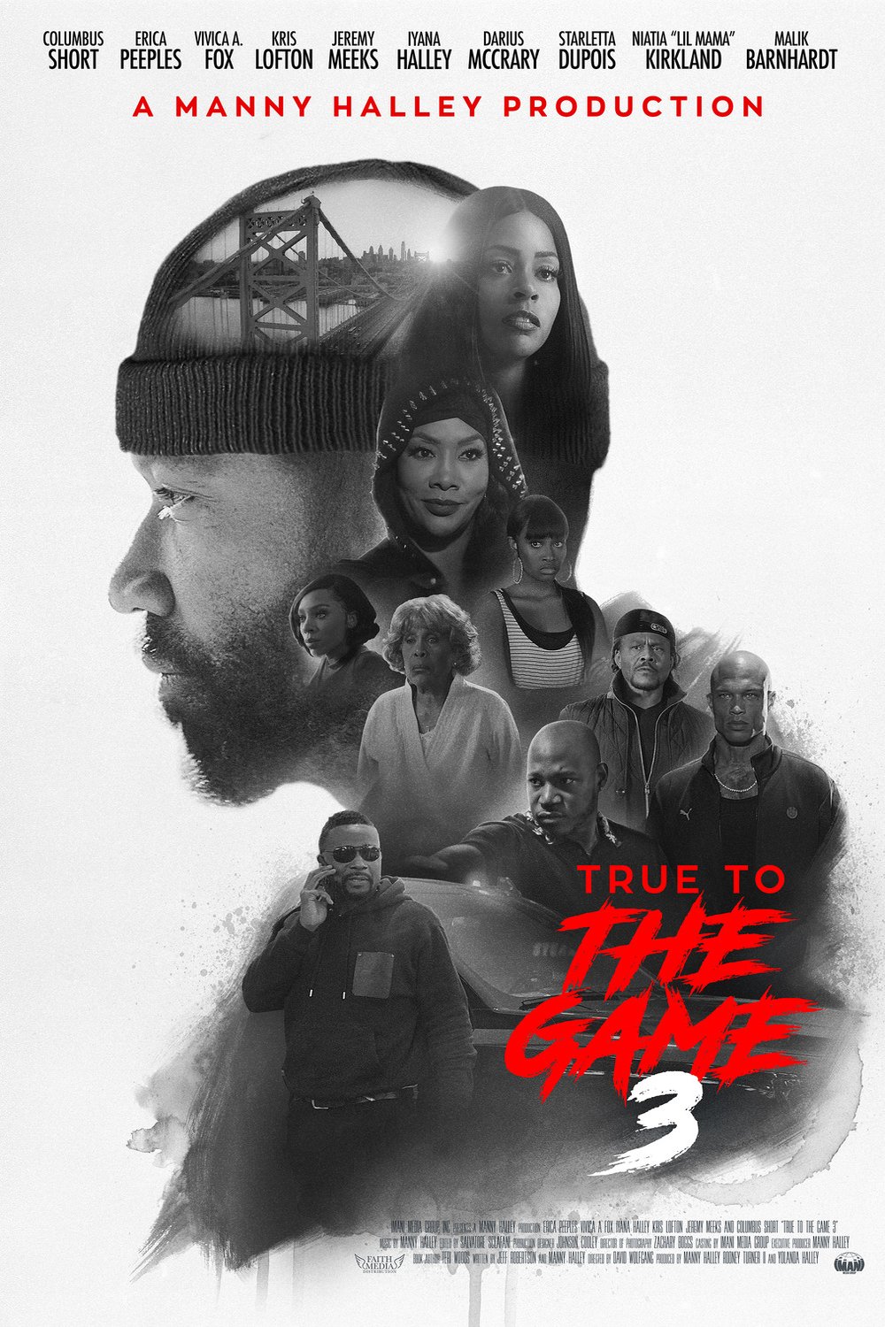 L'affiche du film True to the Game 3