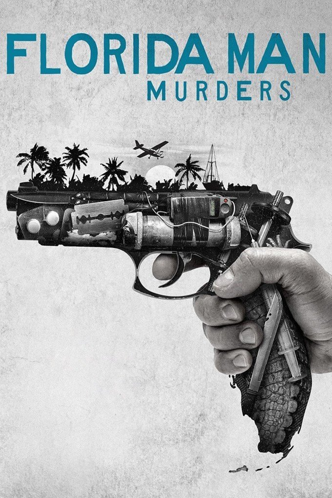 Poster of the movie Florida Man Murders