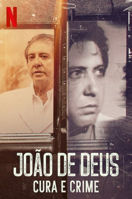 Portuguese poster of the movie John of God: The Crimes of a Spiritual Healer