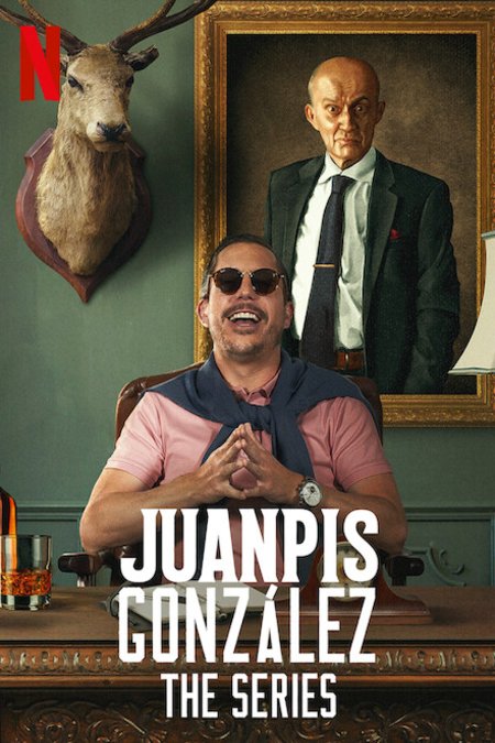 L'affiche du film Juanpis González - The Series