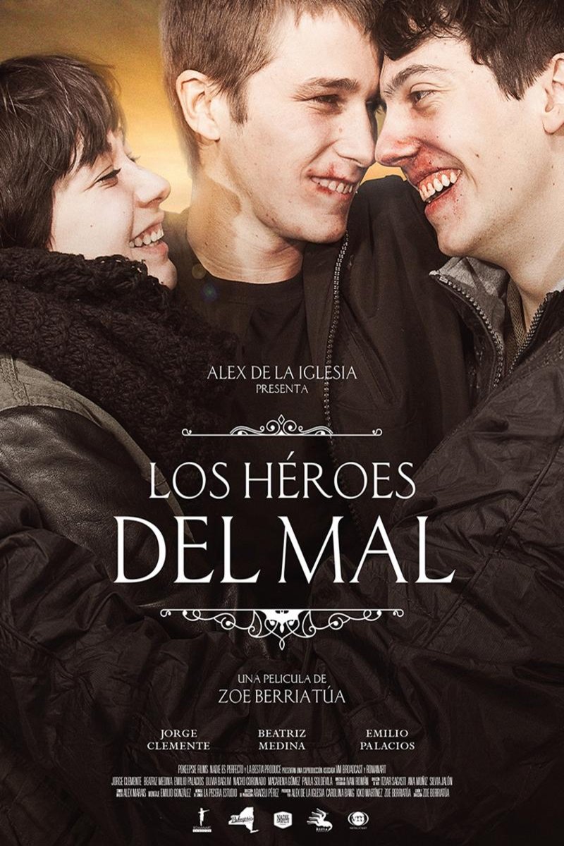 L'affiche du film Los héroes del mal