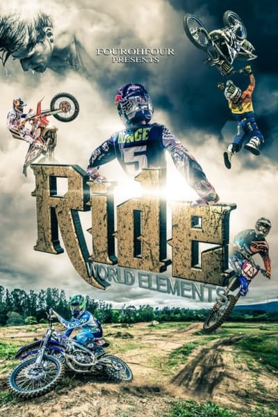 L'affiche du film Ride: World Elements