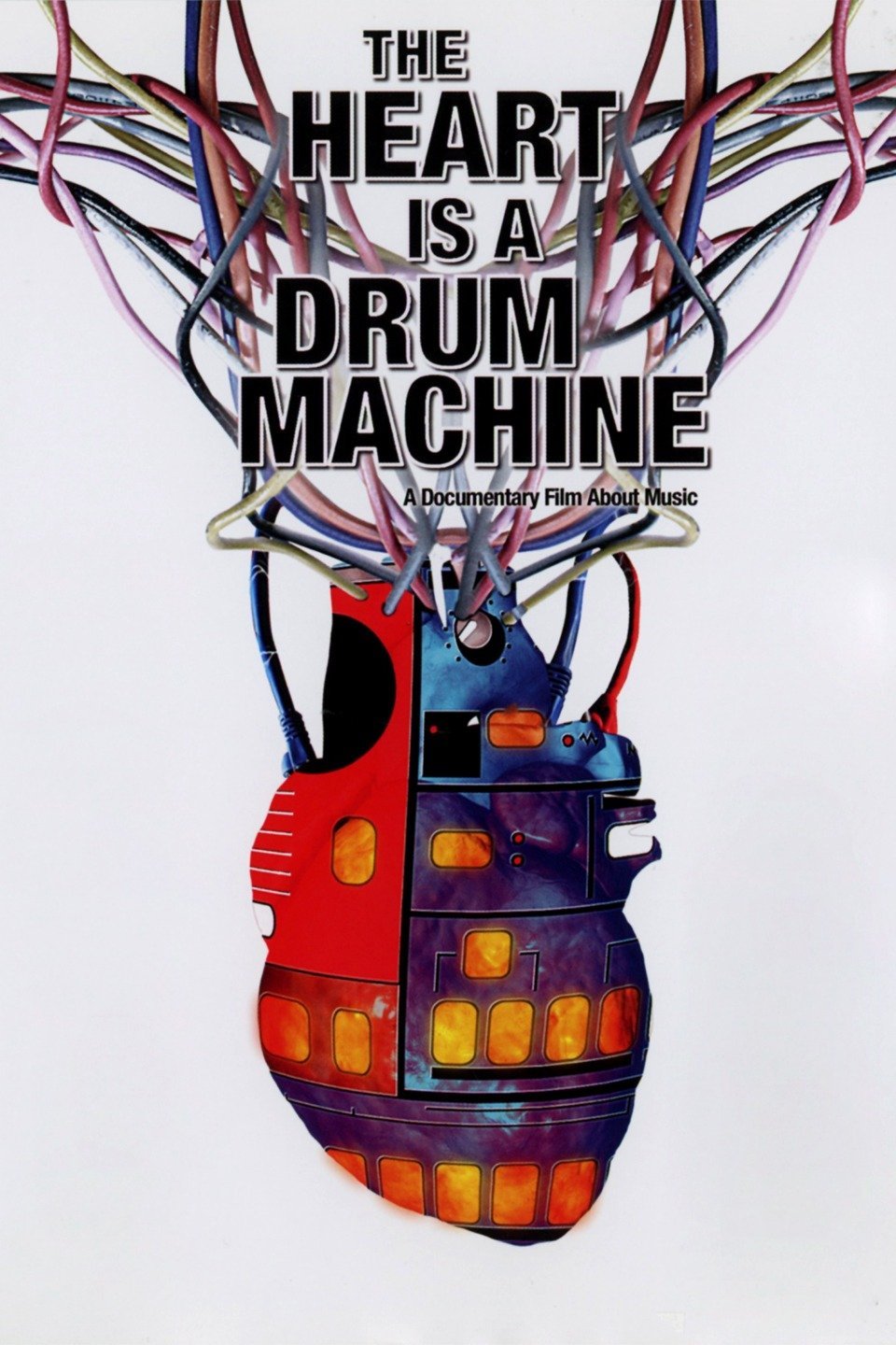 Poster of the movie The Heart Is a Drum Machine