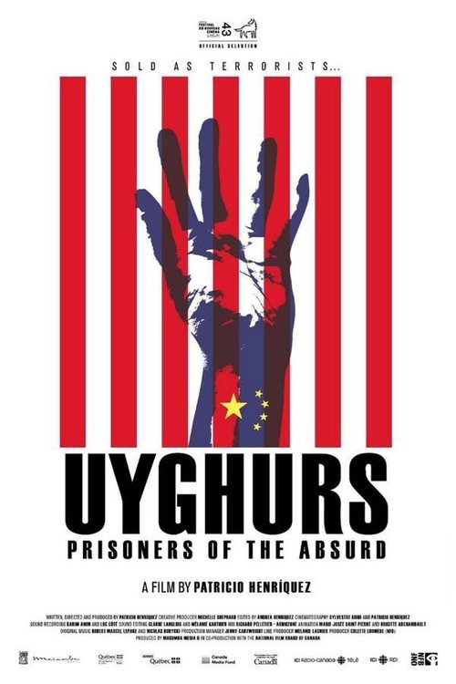 Poster of the movie Uyghurs, Prisoners of the Absurd