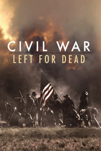 Poster of the movie Civil War: Left for Dead [2010]