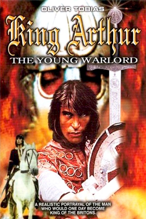 L'affiche du film King Arthur, the Young Warlord