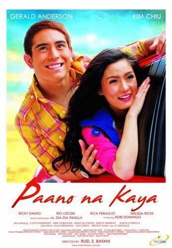 Filipino poster of the movie Paano na kaya