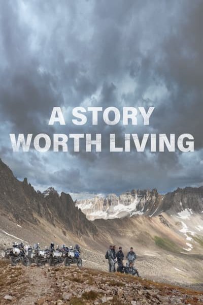 Poster of the movie A Story Worth Living