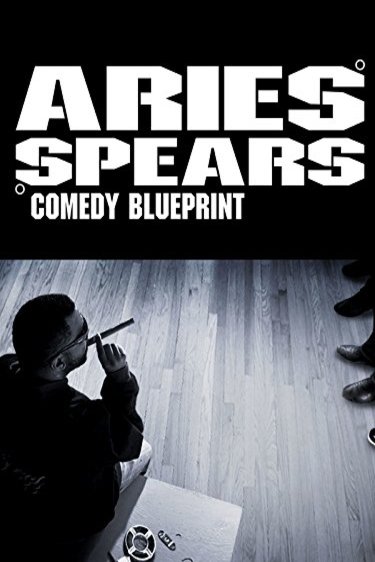 L'affiche du film Aries Spears: Comedy Blueprint