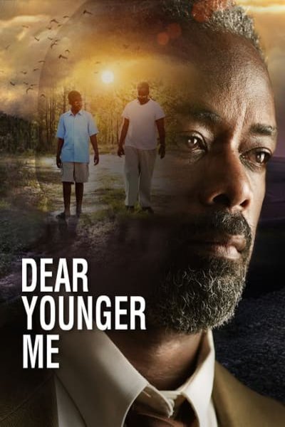 L'affiche du film Dear Younger Me