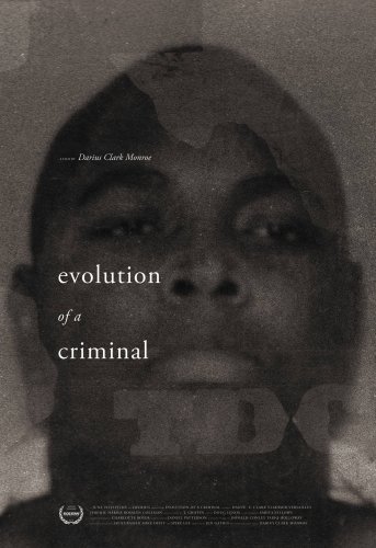 L'affiche du film Evolution of a Criminal