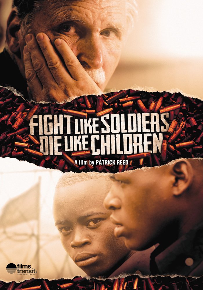 Poster of the movie Fight Like Soldiers, Die Like Children