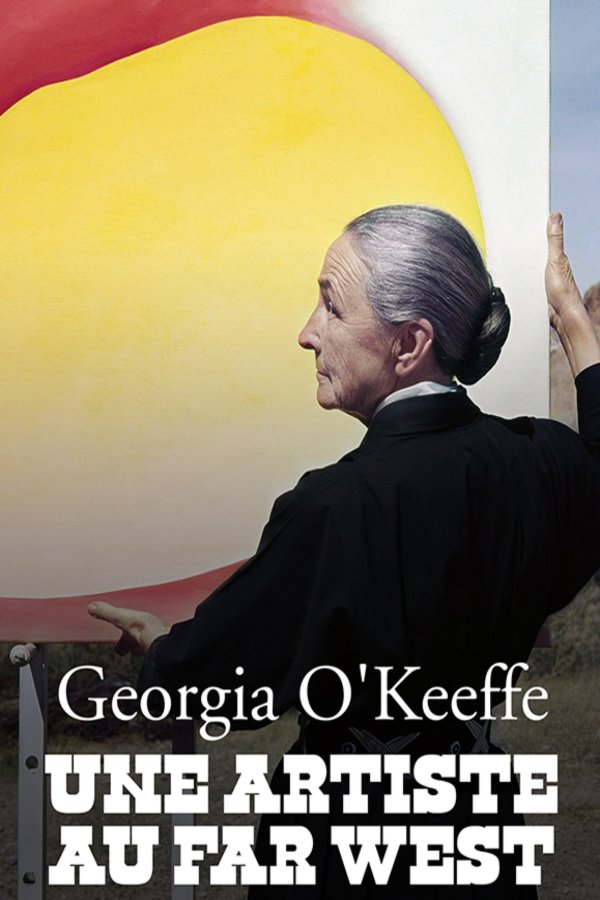 L'affiche du film Georgia O'Keeffe - Une artiste au Far West [2021]