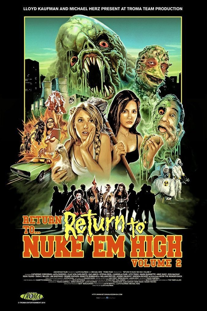 Return To Return To Nuke Em High Vol 2 2017 Par Lloyd Kaufman