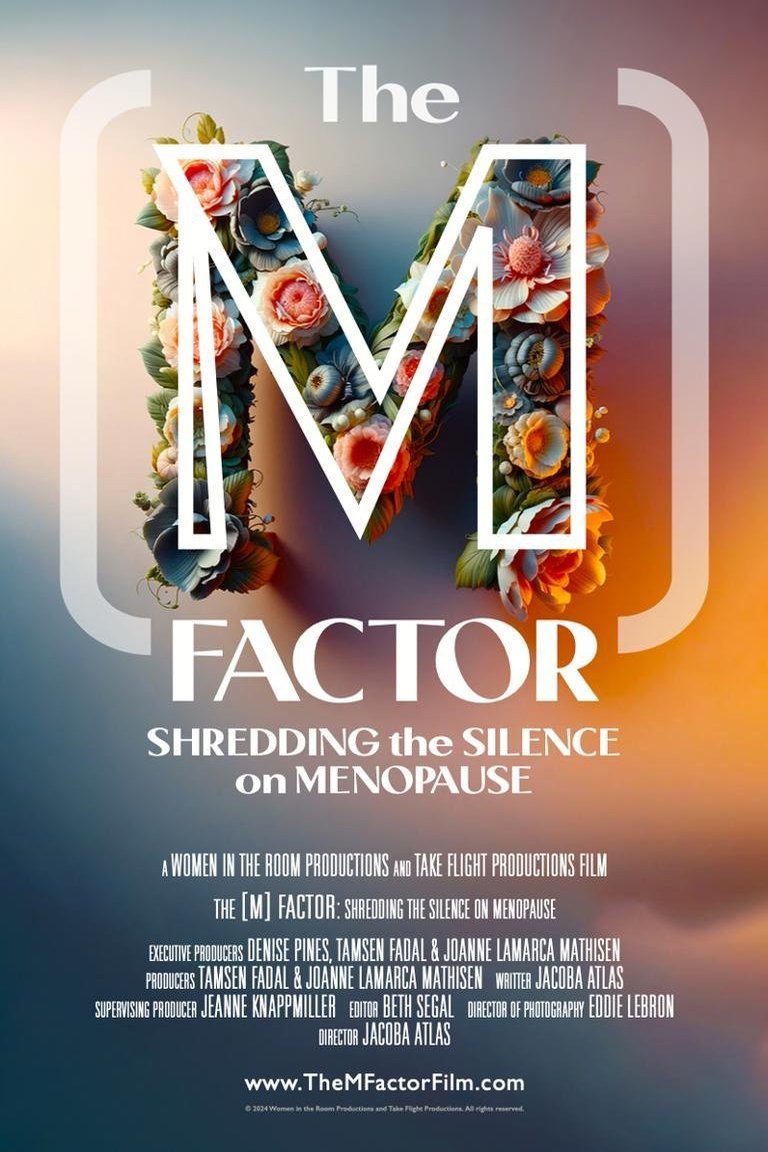 Poster of the movie The M Factor: Shredding the Silence on Menopause [2024]