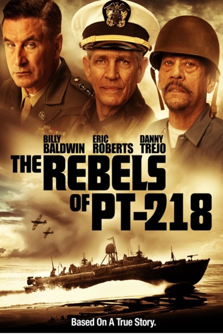 L'affiche du film The Rebels of PT-218