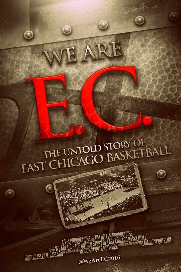 Poster of the movie We Are EC: The Untold Story of East Chicago Basketball