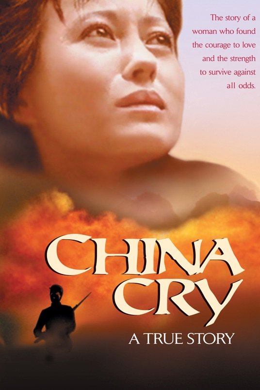 L'affiche du film China Cry: A True Story