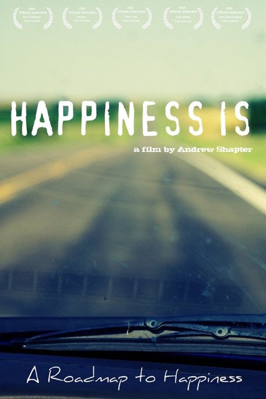 L'affiche du film Happiness Is