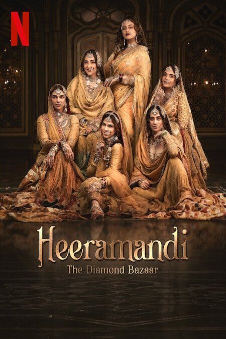 L'affiche originale du film Heeramandi: The Diamond Bazaar en Hindi