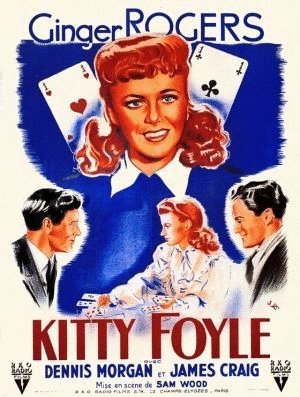 L'affiche du film Kitty Foyle: The Natural History of a Woman