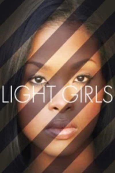 L'affiche du film Light Girls