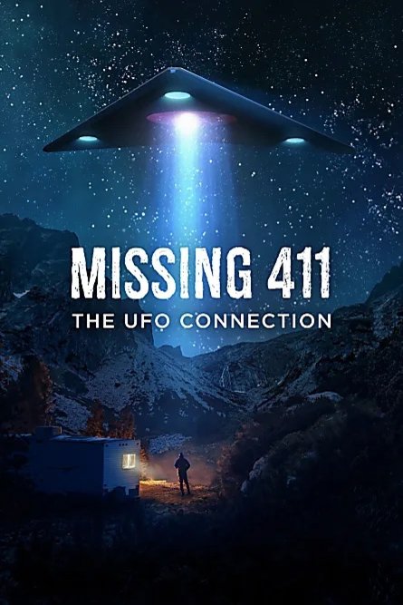 L'affiche du film Missing 411: The U.F.O. Connection
