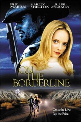 L'affiche du film On the Borderline
