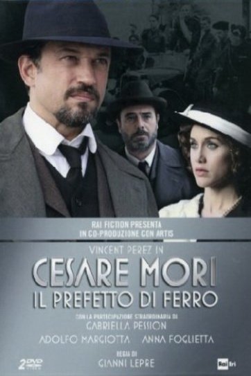 L'affiche originale du film Cesare Mori - Il prefetto di ferro en italien