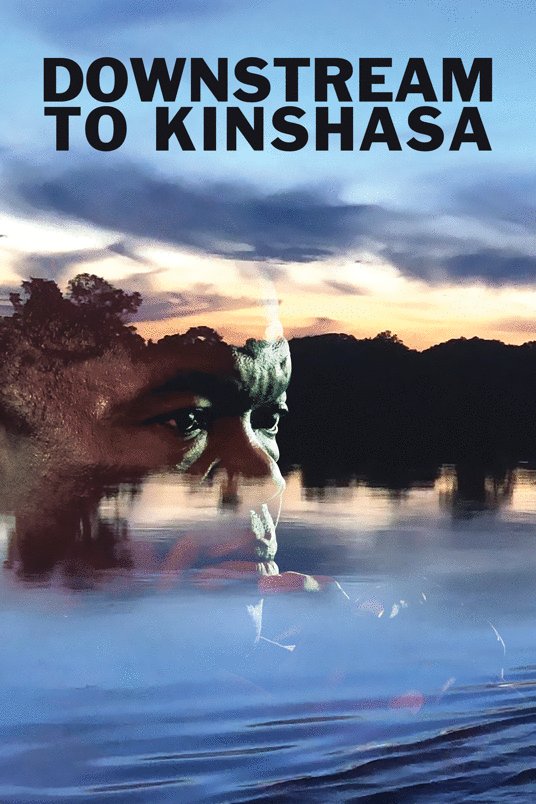 L'affiche originale du film Downstream to Kinshasa en Swahili