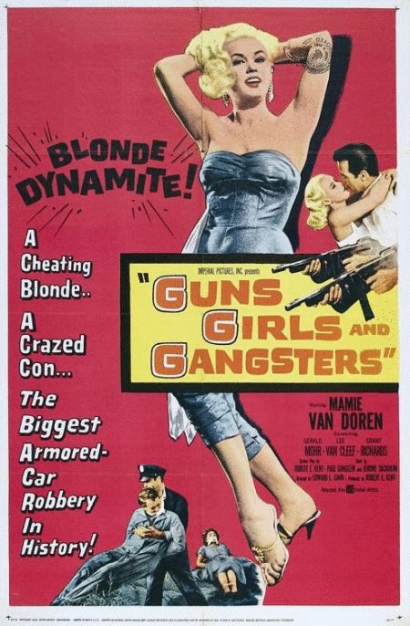 L'affiche du film Guns, Girls, and Gangsters