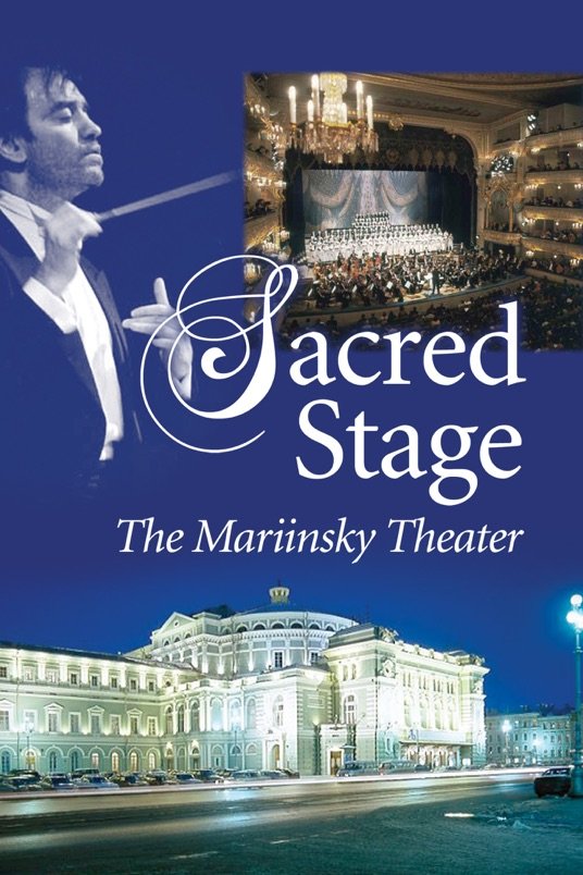 L'affiche du film Sacred Stage: The Mariinsky Theater