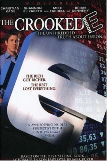 L'affiche du film The Crooked E: The Unshredded Truth About Enron
