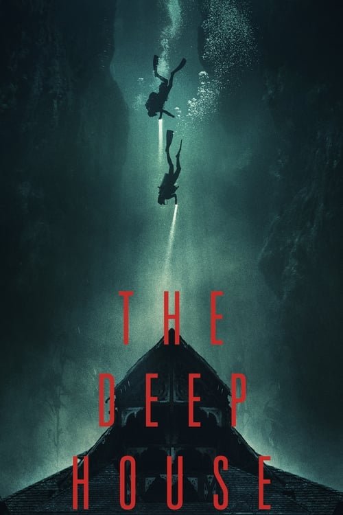 L'affiche du film The Deep House