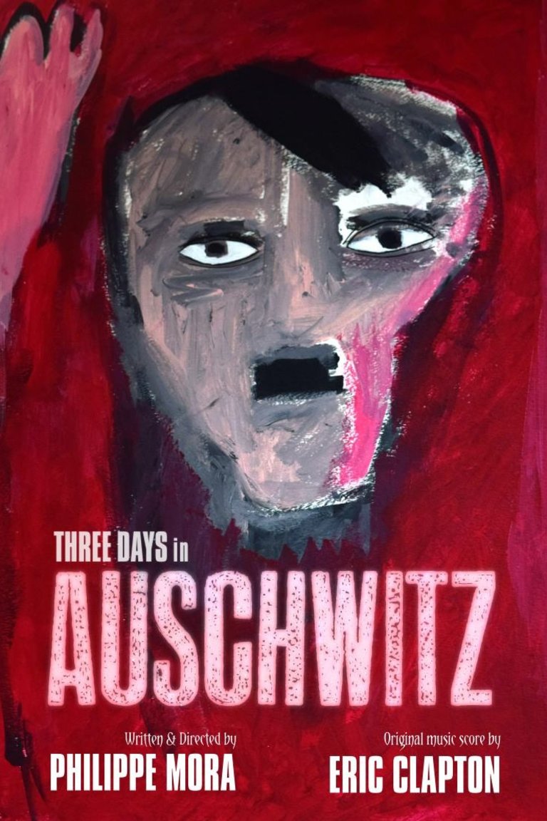 L'affiche du film Three Days in Auschwitz