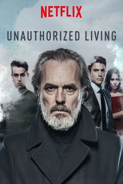 Spanish poster of the movie Unauthorized Living