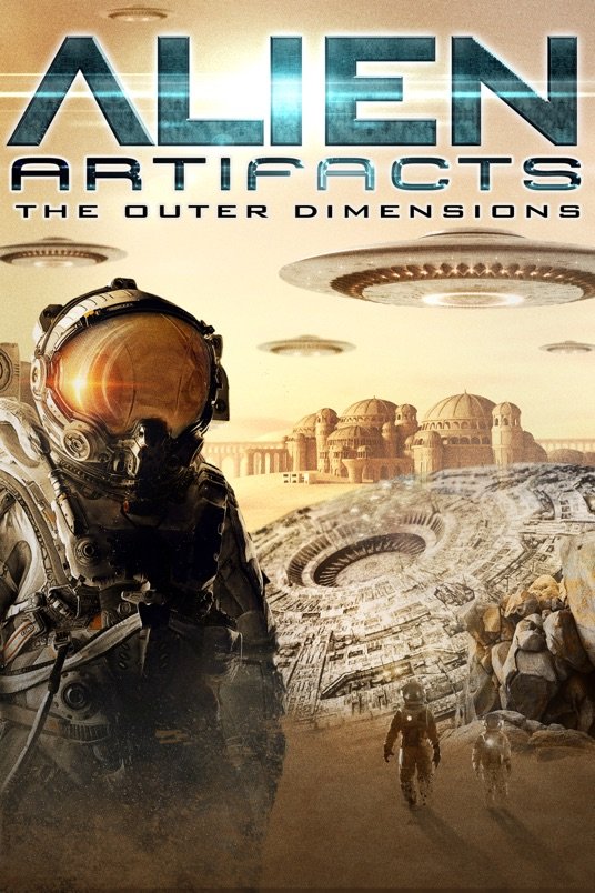 L'affiche du film Alien Artifacts: The Outer Dimensions
