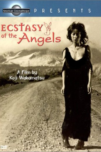 Poster of the movie Ecstasy of the Angels [1972]