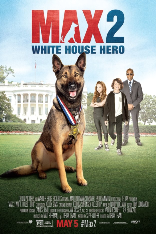 L'affiche du film Max 2: White House Hero