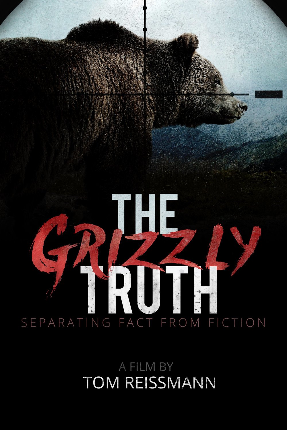 Poster of the movie The Grizzly Truth