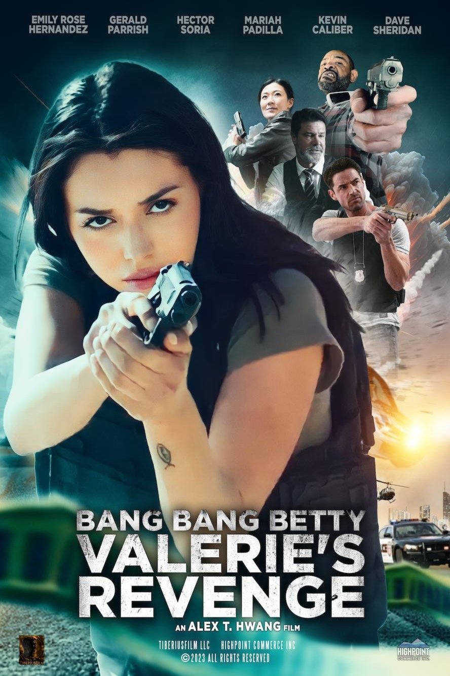 L'affiche du film Bang Bang Betty: Valerie's Revenge [2023]