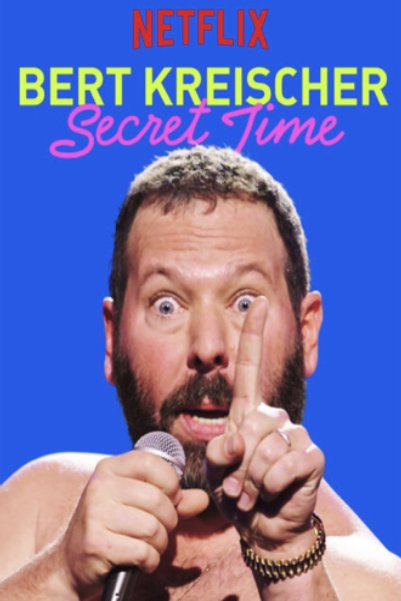 Poster of the movie Bert Kreischer: Secret Time