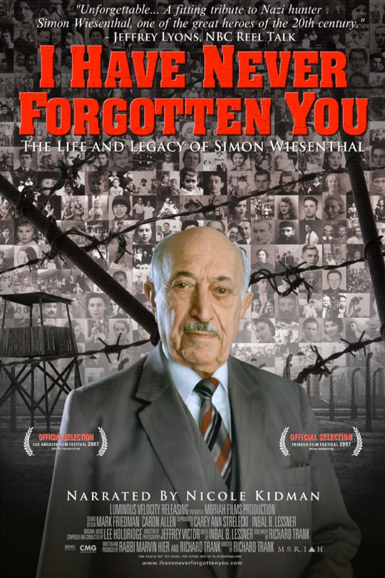 Poster of the movie I Have Never Forgotten You: The Life & Legacy of Simon Wiesenthal