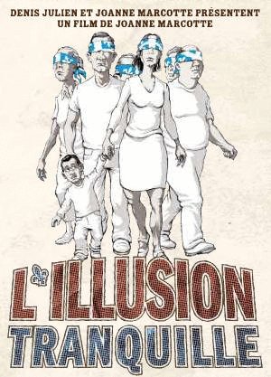 Poster of the movie L'Illusion tranquille [2006]
