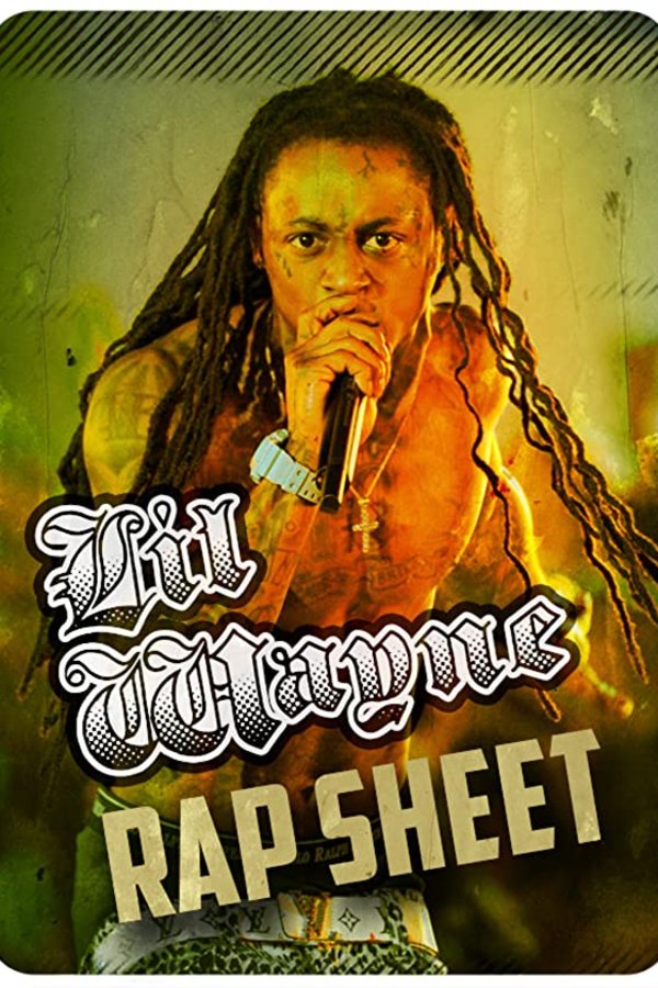 Poster of the movie Lil Wayne: Rap Sheet