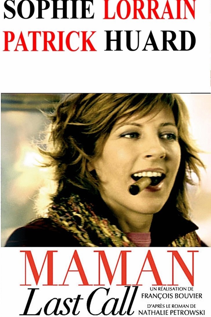 Poster of the movie Maman Last Call