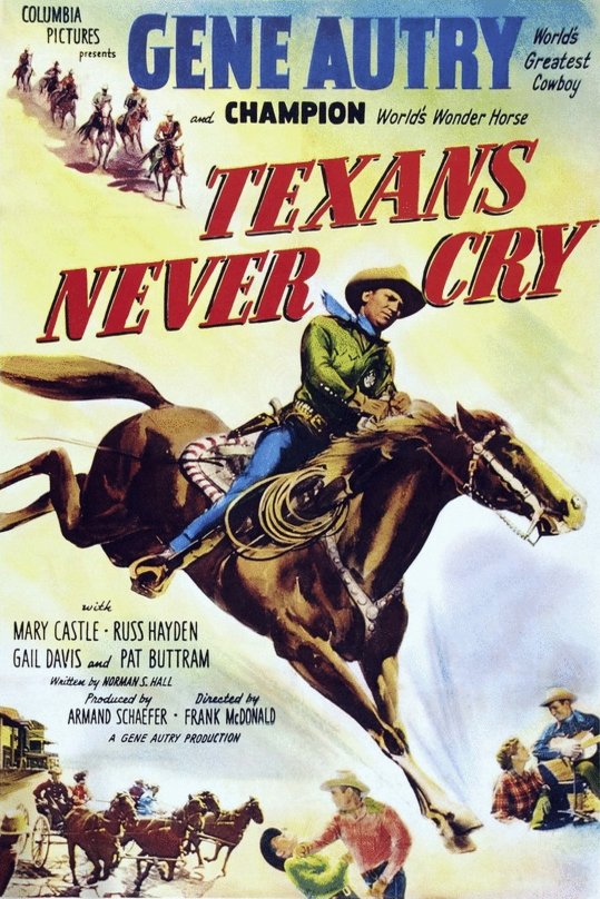 L'affiche du film Texans Never Cry