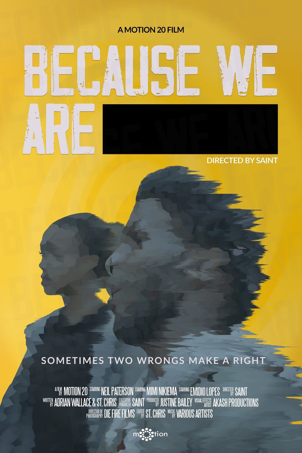 L'affiche du film Because We Are [2021]