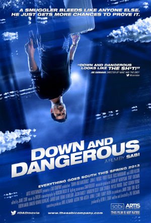 L'affiche du film Down and Dangerous