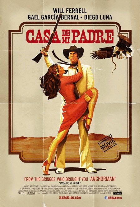 L'affiche du film Casa de mi padre [2012]